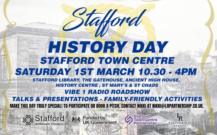  Stafford History Day – Saturday 1st March 2025
